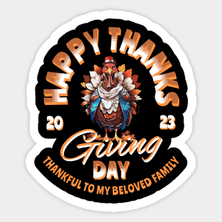 Thankful Feast: Happy Thanksgiving 2023 with My Beloved Family Sticker